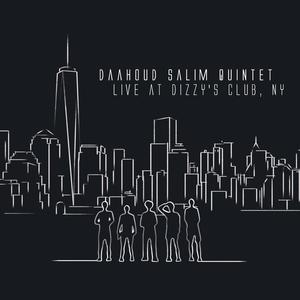 Live at Dizzy's Club NY (feat. Daahoud Salim)