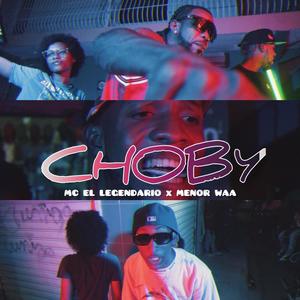 Choby (feat. menor waa) [Explicit]