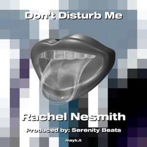 Don’t Disturb Me (Explicit)