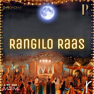 Rangilo Raas (feat. Shri Gadhvi, Robin Christian & A Guy Called Mem)