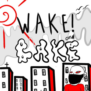 wake and bake (prod. by pretty fesh) [Explicit]