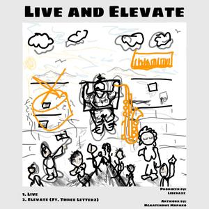 LIVE & ELEVATE (Explicit)