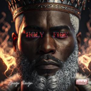 Holy Fire (Explicit)