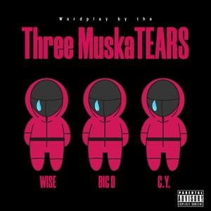 Three MuskaTEARS (feat. Big D & C.Y.) [Explicit]