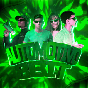 AUTOMOTIVO 8BIT (SUPER SLOWED|Explicit)