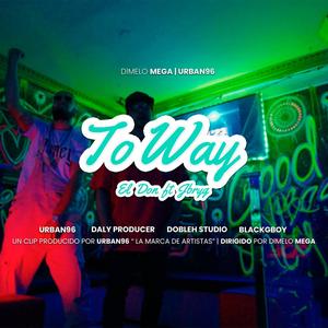 To way (feat. Jay Bryg & DIMELOMEGA)