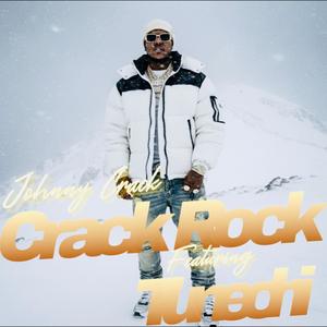 Crack Rock (feat. Tunechi) (Explicit)