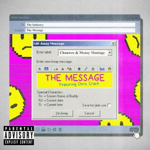 The Message (feat. Chris Crack) (Explicit)