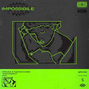 Impossibile (feat. kamiennebbi) [Explicit]