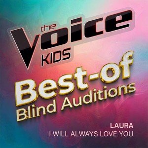 I Will Always Love You (Aus the Voice Kids) (Live)