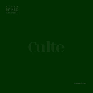 Culte (Explicit)