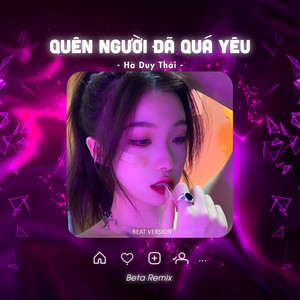 Quên Người Đã Quá Yêu (Beat)