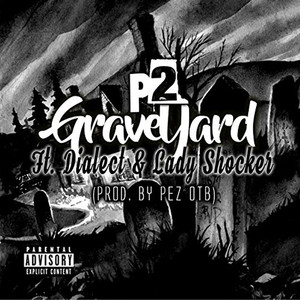 Graveyard (Explicit)