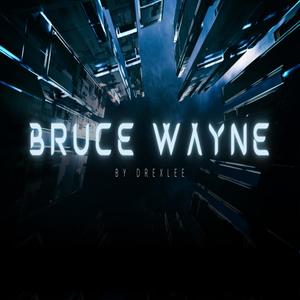 Bruce Wayne (Remix) [Explicit]