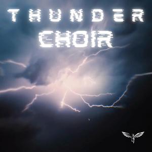 Thunder Choir