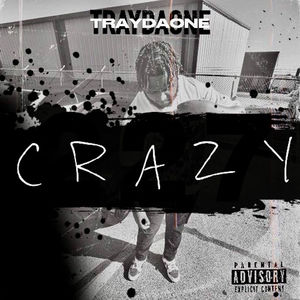 Crazy (Explicit)