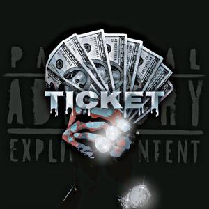 Ticket (feat. IccyBert) [Explicit]