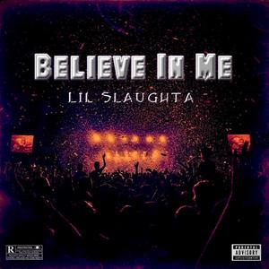 Believe In Me (Explicit)