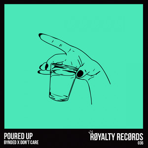 Poured Up (Original Mix)