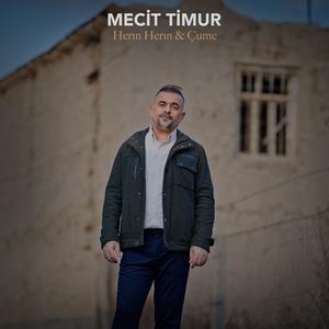 Mecit Timur Herın Herın & Çume