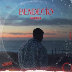 Bendecío (Explicit)