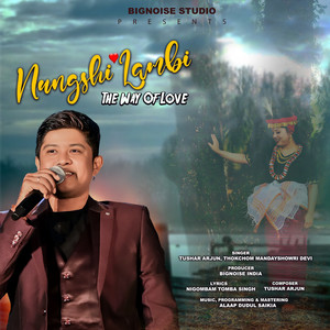 Nungshi Lambi - The Way Of Love