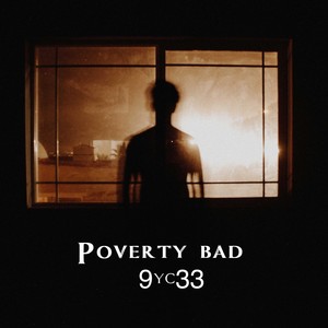 Poverty Bad