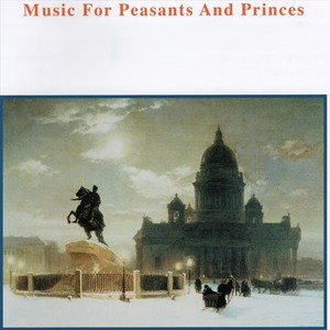 Music for Peasants and Princes