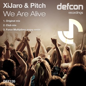 We Are Alive (Original Mix)