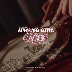 Hmong Girl Magic (feat. Ninaco)