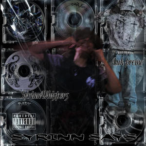 Syrinn Says (feat. Luh preme)