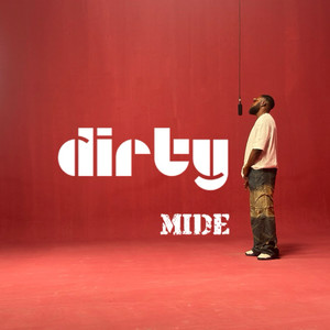 Dirty