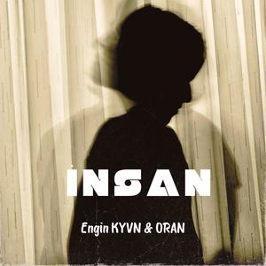 İnsan (feat. Engin KYVN) [Explicit]