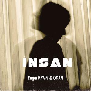 İnsan (feat. Engin KYVN) (Explicit)