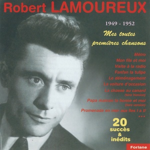 Robert Lamoureux : Mes toutes premières chansons (1949-1952)