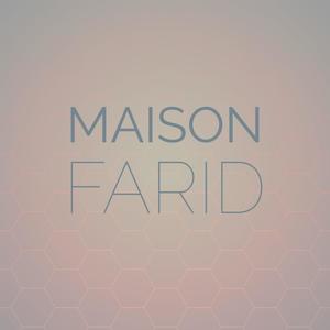 Maison Farid