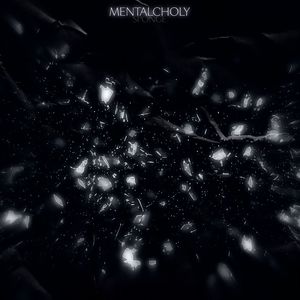 MENTALCHOLY (EP) [Explicit]