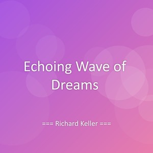 Echoing Wave of Dreams