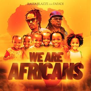 We are africans (feat. Fafadi kelefa) (Single)