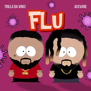 Flu (feat. AceVane) (Explicit)