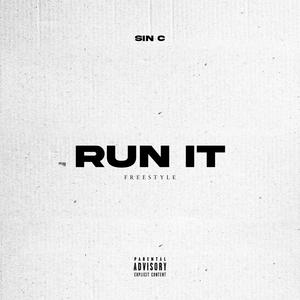 Run It Freestyle (Explicit)