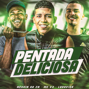 Pentada Deliciosa (Explicit)