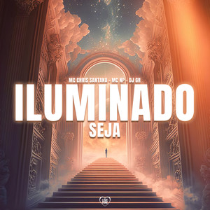 Iluminado Seja (Explicit)