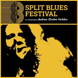 Split blues festival 2018 - in memoriam Jadran Zlodre Gobbo