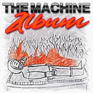 The Machine Album (Explicit)