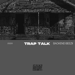 Trap Talk (Explicit)