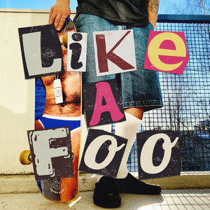 Like a Foo (Explicit)