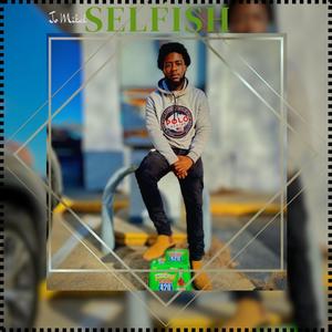 Selfish (Explicit)