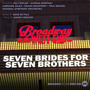 Seven Brides for Seven Brothers (2014 Studio Cast Recording)