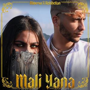 Mali Yana (feat. Uzishettan)